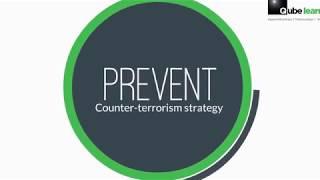 What is the government’s PREVENT strategy? - Qube Learning