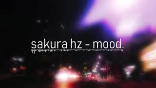 sakura Hz - mood.