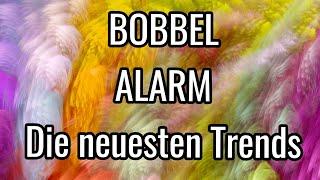 BOBBEL ALARM - Ganz neue Farbkombis ️️️