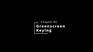 Indie Rebel Course 02 - Greenscreen Keying