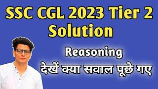Reasoning SSC CGL 2023 Tier 2 Solution Reasoning  SSC CGL 2023 Mains Reasoning Solution