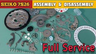 SEIKO 7S26 Full Stripdown Service Restoration and Assembly Disassembly Tutorial  SolimBD