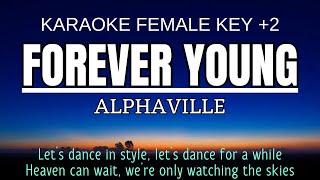 Alphaville - Forever Young Karaoke Female Key Nada Wanita +2