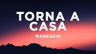 Måneskin - Torna a casa LyricsTesto