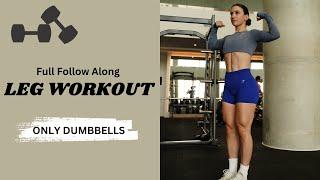 DUMBBELL-ONLY LEG WORKOUT  Full Follow Along Workout