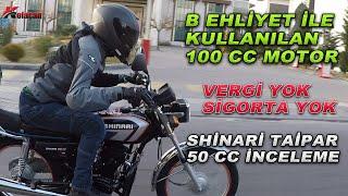 Araba ehliyeti ile kullanılan motor  Shinari taipar 50 cc Motosiklet İnceleme  Kolaçan