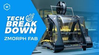 Tech Breakdown ZMorph FAB All-In-One 3D Printer