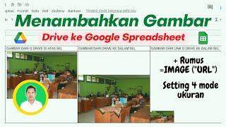 Menambahkan Gambar dari Drive ke Spreadsheet Online di Google Sheet