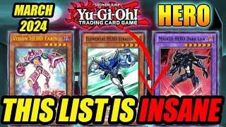 NEW FORMAT LIST Hero Deck Profile  March 2024  YUGIOH