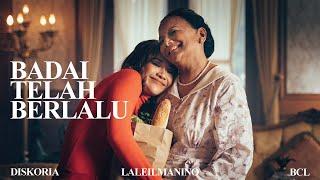 Diskoria laleilmanino BCL — Badai Telah Berlalu Official Music Video