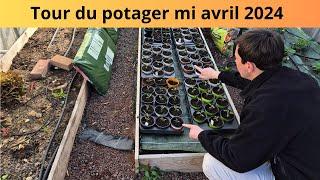 Tour du potager mi avril 2024