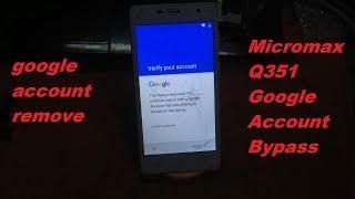 Micromax Q351 google  account bypass