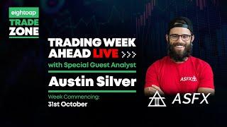 @Eightcap Trade Zone  Trading Week Ahead Live with Austin Silver @AustinSilverFX  - 31st Oct 2022