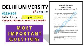 62324306 Political Science Comparative Govt. and PoliticsDUSOL 3rd SemesterMost Important Question