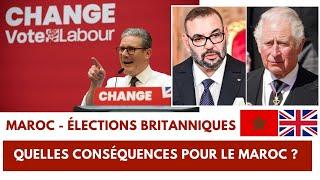 Maroc - Élections britanniques  Quelles conséquences pour le Maroc ?