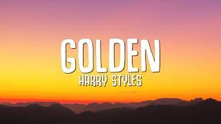 Harry Styles - Golden Lyrics