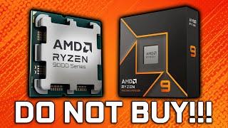 Don’t Buy Ryzen 9000