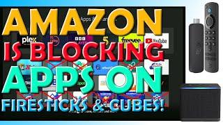  Amazon Are Now Blocking Some Apps on Firesticks and Cubes 