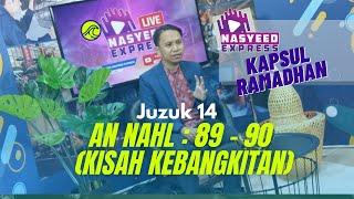 Juzuk 14 Kapsul Ramadhan Nasyeed Express