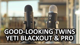 Blue Yeti Blackout & Yeti Pro - Unsurprisingly Excellent