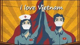 I Love Vietnam - Đoàn Kết Vượt Qua Mọi Khó Khăn