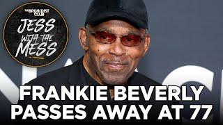 Frankie Beverly Passes Away At 77 Tory Addresses Prison Raid Trump Responds To Taylor Swift