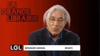 Boualem Sansal - Le livre qui a changé votre vie