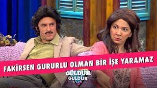 Fakirsen Gururlu Olman Bir İşe Yaramaz  - Güldür Güldür Show