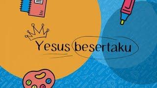 Yesus Besertaku Official Lyric Video - JPCC Worship Kids