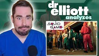 Doctor Analyzes SQUID GAME  Psychiatrist Analyzes Mental Health Scenes  Doctor Elliott