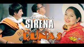 Los Runas    Mix carnaval sirena   vídeo clip oficial 2018  Tarpuy Producciones