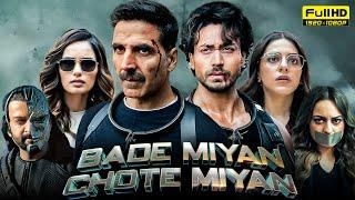 Bade Miyan Chote Miyan Full Movie 2024  Akshay Kumar Tiger Shroff Prithviraj S.  Facts & Review