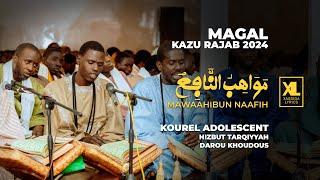 Mawaahibu - Kourel Tout Tank HTDK Magal Kazu Rajab 2024