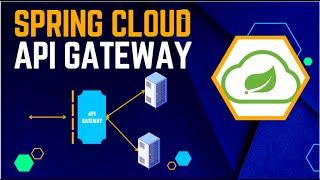 Spring Cloud API Gateway  Api Gateway Spring Cloud  SpringCloud  API Gateway