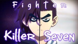 Scissor Seven - Killer Seven「AMV」 Fighter