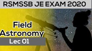 Field Astronomy Part 1  RSMSSB JE  Survey  Surveying  SSC JE  Civil Engineering Mona maam