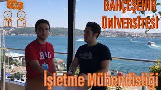 Bahçeşehir Üniversitesi- İşletme Mühendisliği