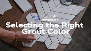 All About Grout Ep. 1 Selecting the Right Grout Color  Tile Mart University