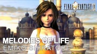 Melodies of Life  English  Final Fantasy IX