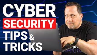 How To Make My Online Security Better? Cybersecurity Tips & Tricks