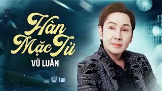 Hàn Mặc Tử - Vũ Luân  Lyrics 