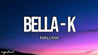 Maluma Zion & Randy - Bella-K LetraLyrics