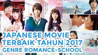 TOP 10 JAPANESE MOVIE ROMANCE-SCHOOL 2017