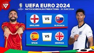  UEFA EURO 2024 Round of 16 Match Schedule Today & Score Predictions as of 30 June 2024