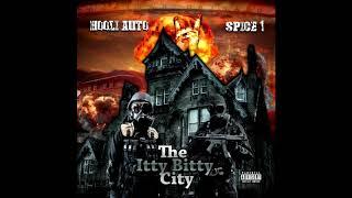 Spice 1 & Hooli Auto - 2 This The Itty Bitty City New Album 2019