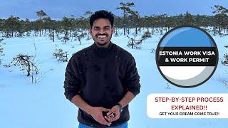 Estonia Work Visa and Work Permit Explained  Step-by-Step  Everything You Need to Know