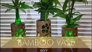 DIY  Bamboo Vase