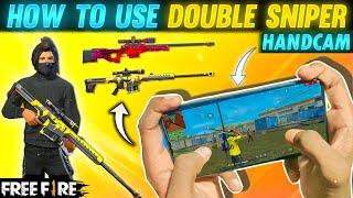 How To Use Double Sniper - Total Explain With Handcam  FireEyes Gaming  Garena Free Fire