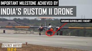 Important milestone achieved by Indias Rustom II UAV  हिंदी में