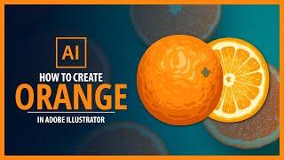 How to Create Orange Fruit in Adobe Illustrator - Vector Tutorial